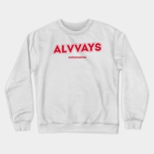 Alvvays Antisocialites Crewneck Sweatshirt